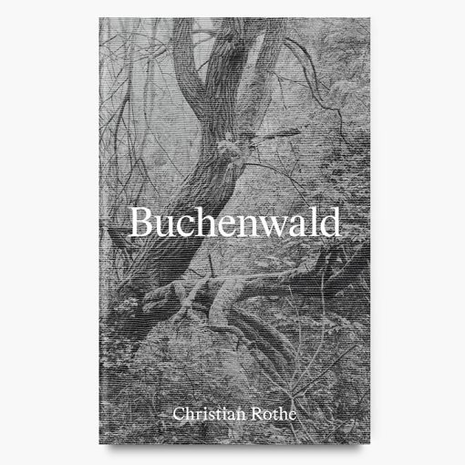 Christian Rothe | Buchenwald