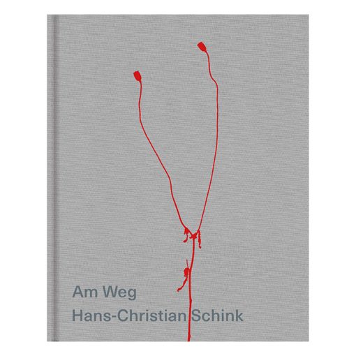 Hans-Christian Schink | Am Weg