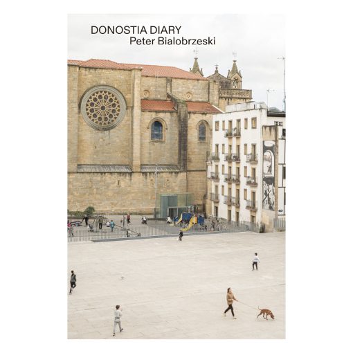 Peter Bialobrzeski | Donostia Diary