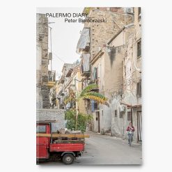 Peter Bialobrzeski | Palermo Diary