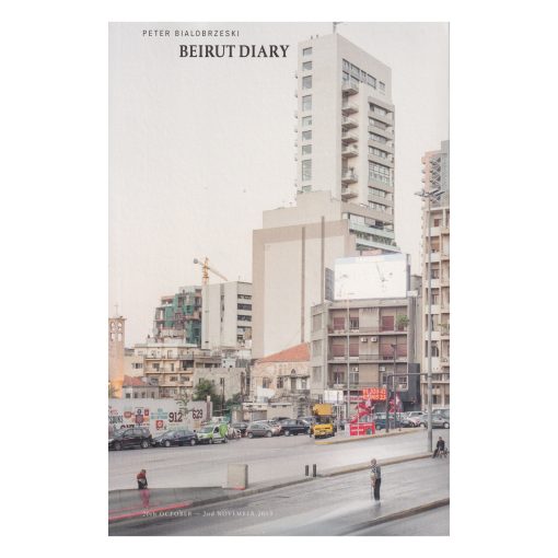 Peter Bialobrzeski | Beirut Diary