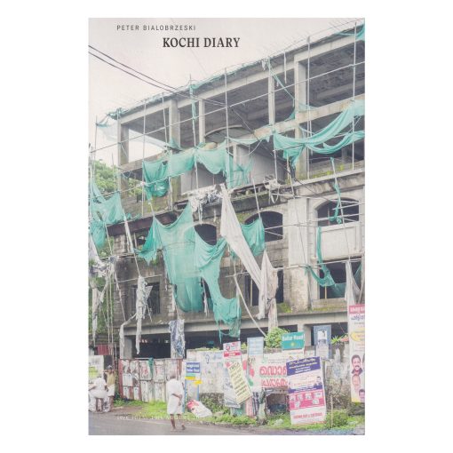 Peter Bialobrzeski | Kochi Diary