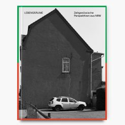 Lebensräume | Zeitgenössische Perspektiven aus NRW