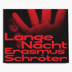 Erasmus Schröter | Lange Nacht
