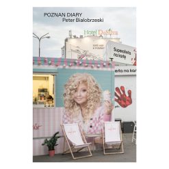 Peter Bialobrzeski | Poznan Diary